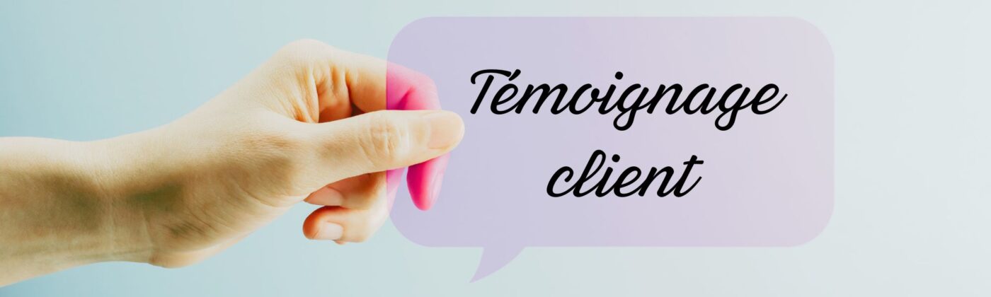 Blog lappeldelalumiere temoignage client